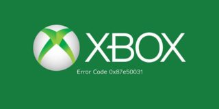 xbox error code 0x87e50031